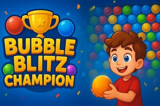 Bubble Blitz Champion